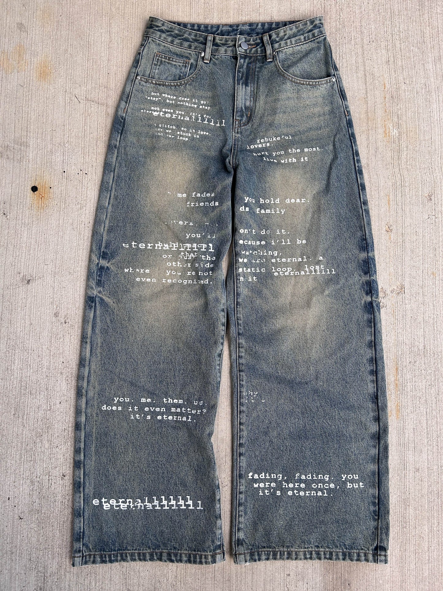 "eternal" jeans
